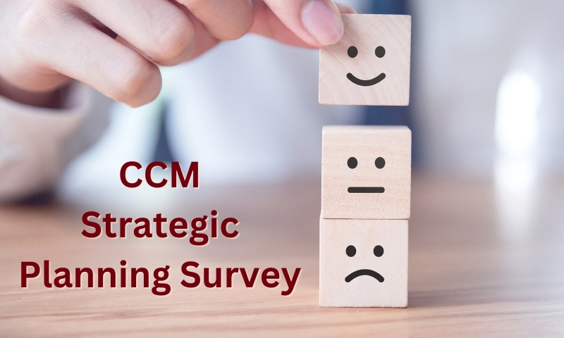 CCM Future Planning Survey
