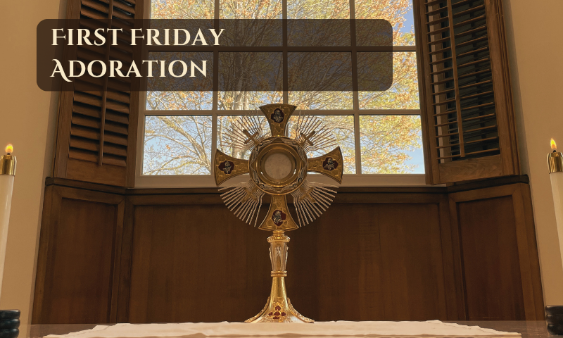 First Friday Adoration